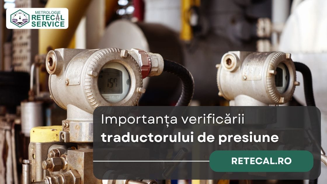 Importanța verificării traductorului de presiune